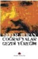 Coğrafyalar Gezdi Yüreğim