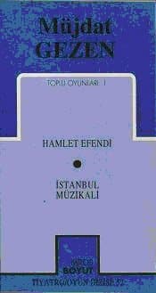 Toplu Oyunları 1 / Hamlet Efendi İstanbul Müzikali