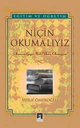 Niçin Okumalıyız ?
