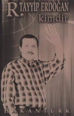 R.Tayyip Erdoğan Kimdir?