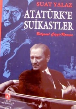 Atatürk'e Suikastler