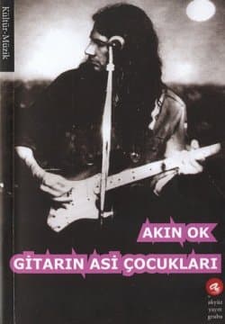 Gitarın Asi Çocukları