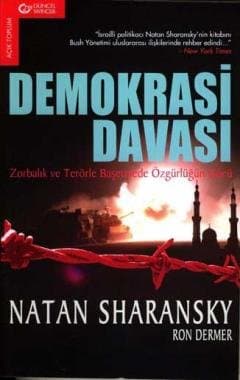 Demokrasi Davası Zorbalık veTerörle Başetmede Özgürlüğün Gücü