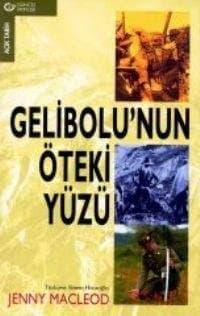 Gelibolu`nun Öteki Yüzü