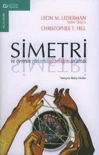 Simetri ve Evrenin Görkemli Güzelliğini Anlamak
