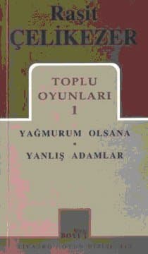 Toplu Oyunları 1 / Yağmurum Olsana / Yanlış Adamlar
