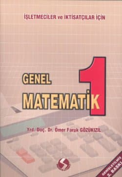 İşletmeciler ve İktisatcılar İçin Genel Matematik 1