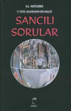 Sancılı Sorular -11 Eylül Saldırısının Bir Analizi-