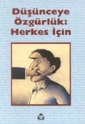 Düşünceye Özgürlük: Herkes İçin