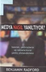 Medya Nasıl Yanıltıyor?