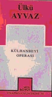 Külhanbeyi Operası