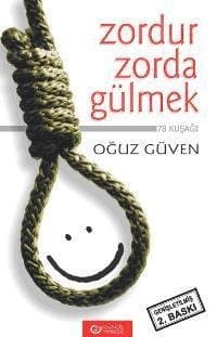 Zordur Zorda Gülmek 78 Kuşağı