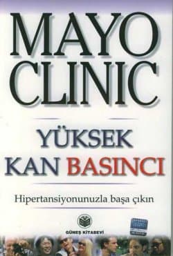 Yüksek Kan Basıncı -Hipertansiyonunuzla Başa Çıkın-