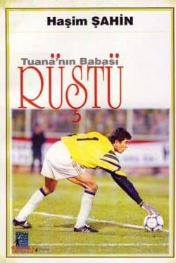 Tuana`nın Babası Rüştü