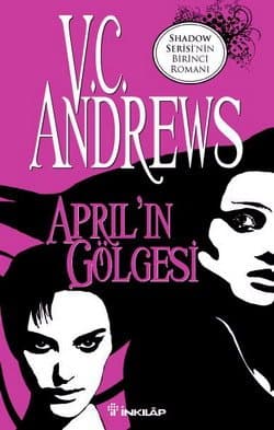 April'ın Gölgesi (The Shadows, #1)