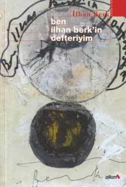Ben İlhan Berk`in Defteriyim
