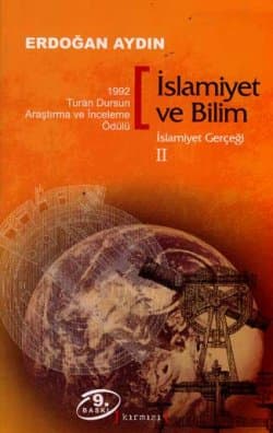İslamiyet ve Bilim - İslamiyet Gerçeği II