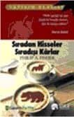 Sıradan Hisseler Sıradışı Karlar