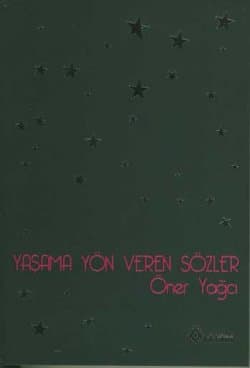 Yaşama Yön Veren Sözler