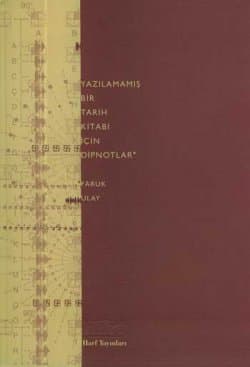 Yazılamamış Bir Tarih Kitabı İçin Dipnotlar