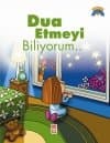 Dua Etmeyi Biliyorum