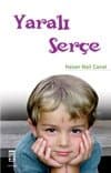 Yaralı Serçe