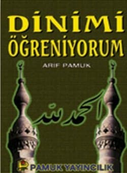 Dinimi Öğreniyorum / Renkli Resimli