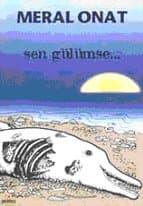 Sen Gülümse...
