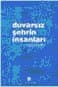 Duvarsız Şehrin İnsanları
