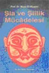 Şia ve Şiilik Mücadelesi