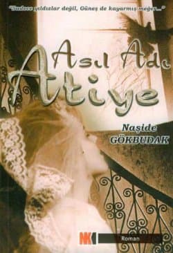 Asıl Adı Atiye