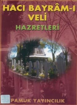 Hacı Bayram-ı Veli Hazretleri
