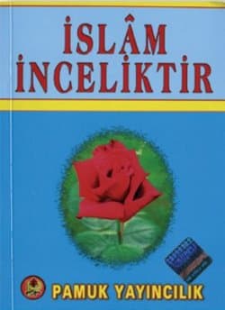 İslam İnceliktir
