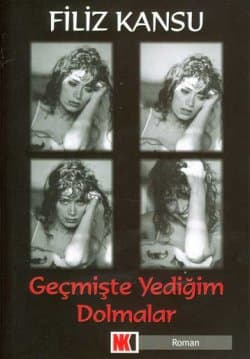 Geçmişte Yediğim Dolmalar