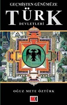 Geçmişten Günümüze Türk Devletleri