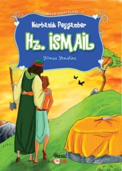 Kurbanlık Peygamber Hz. İsmail