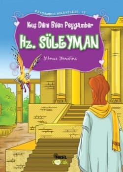 Kuş Dilini Bilen Peygamber Hz. Süleyman