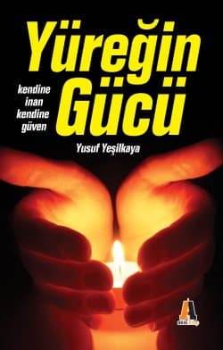Yüreğin Gücü