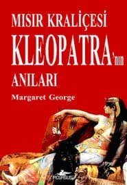 Mısır Kraliçesi Kleopatranın Anıları