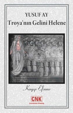Troya`nın Gelini Helene Kayp Efsane