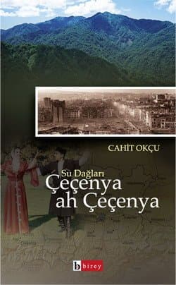 Su Dağları -Çeçenya Ah Çeçenya-