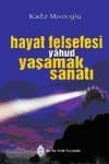 Hayat Felsefesi Yahud Yaşamak Sanatı