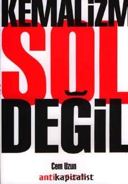 Kemalizm Sol Değil