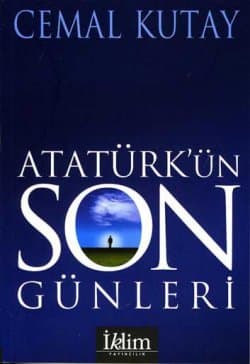Atatürk`ün Son Günleri