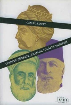 Tarihte Türkler, Araplar Hilâfet Meselesi
