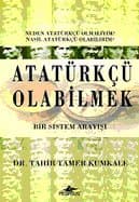 Atatürkçü Olabilmek