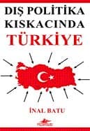 Dış Politika Kıskacında Türkiye