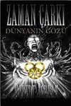 Zaman Çarkı, 01. Kitap: Dünyanın Gözü