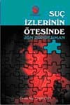 Suç İzlerinin Ötesinde