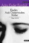 Adını Kader Koyduk...